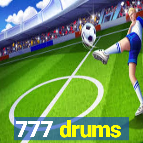 777 drums