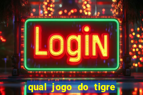 qual jogo do tigre pode depositar 1 real