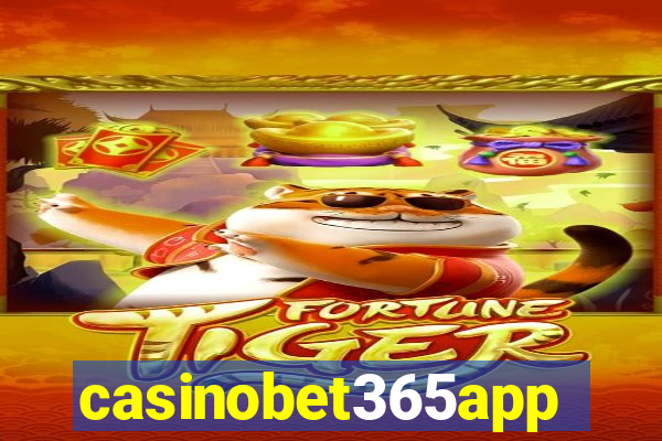 casinobet365app