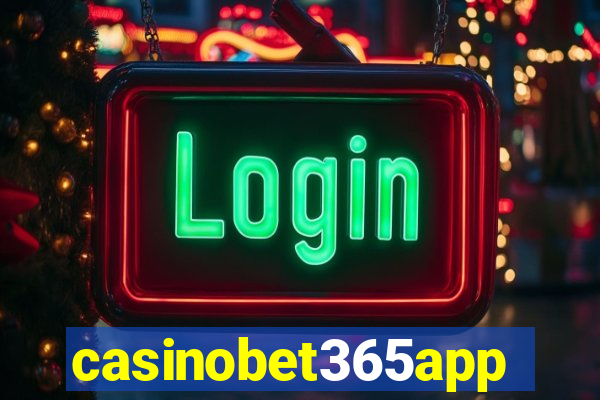 casinobet365app