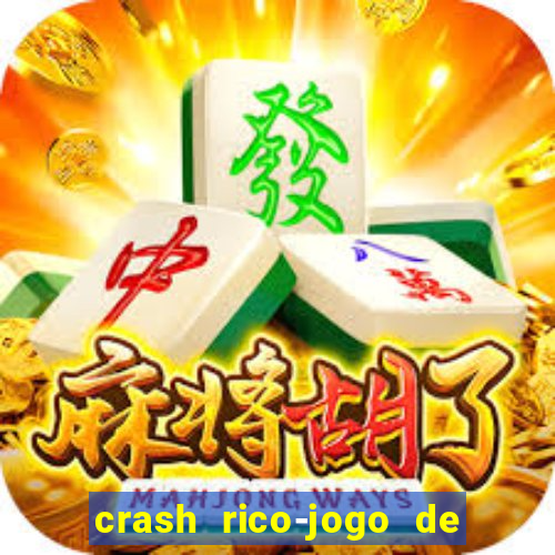 crash rico-jogo de cartas yu shubiao