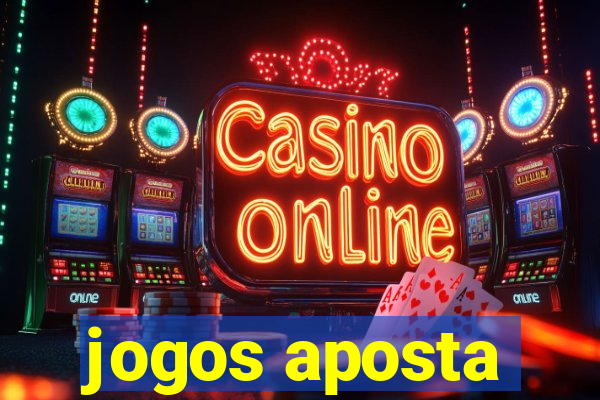 jogos aposta