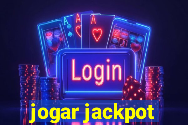 jogar jackpot