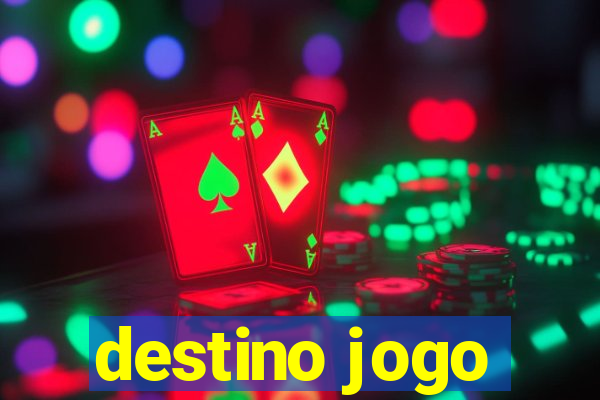 destino jogo