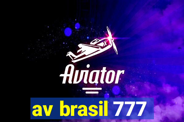 av brasil 777