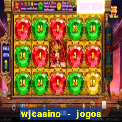 wjcasino - jogos slots premium