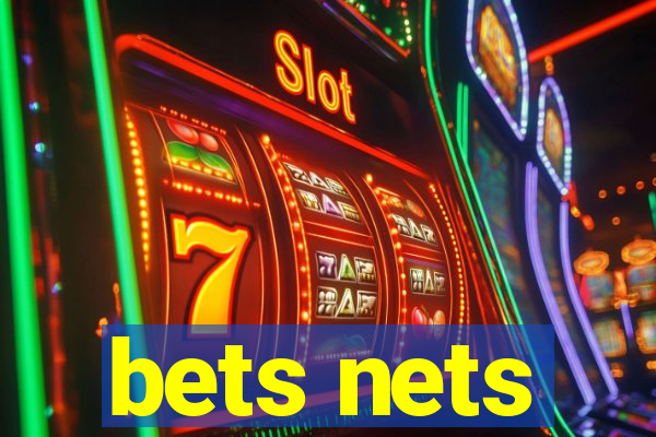 bets nets