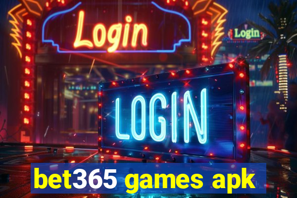 bet365 games apk