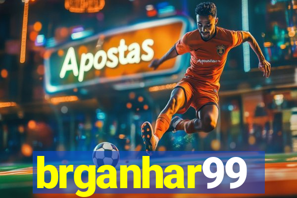 brganhar99