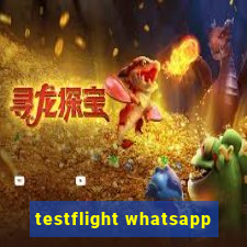 testflight whatsapp