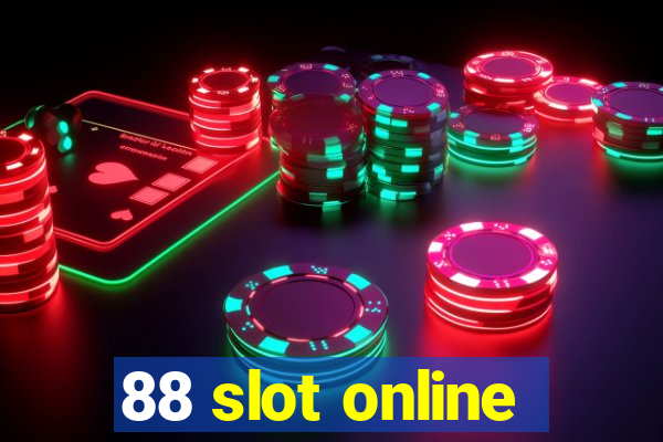 88 slot online