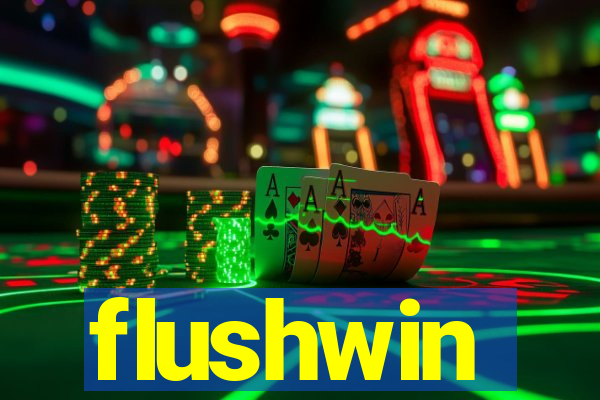 flushwin