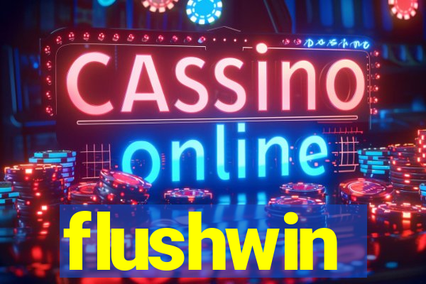 flushwin