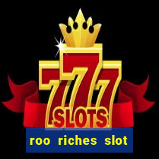 roo riches slot free play