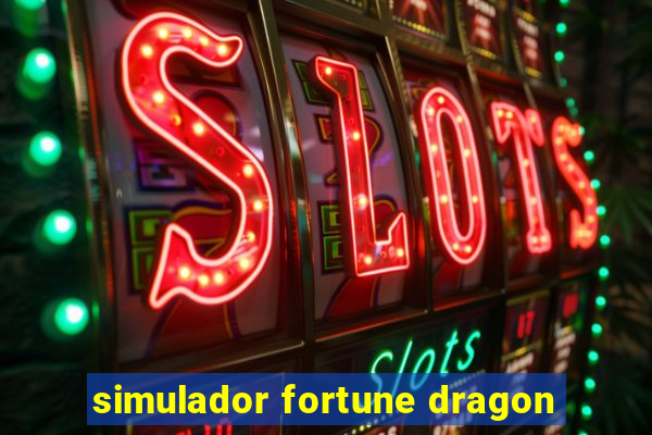 simulador fortune dragon