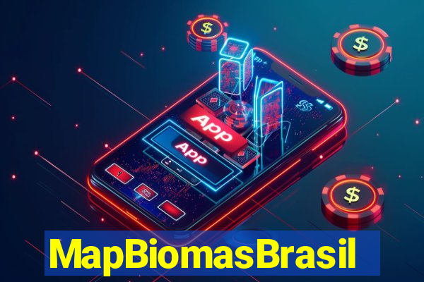 MapBiomasBrasil