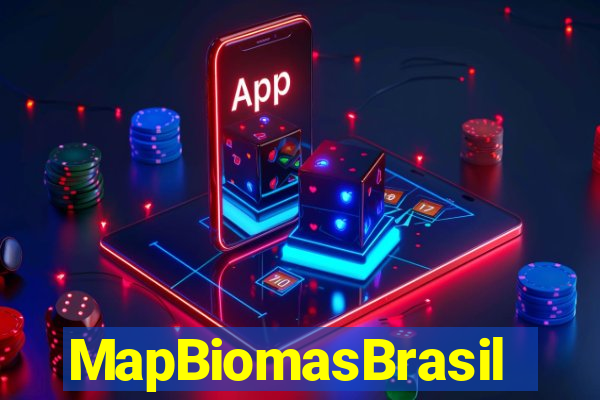 MapBiomasBrasil