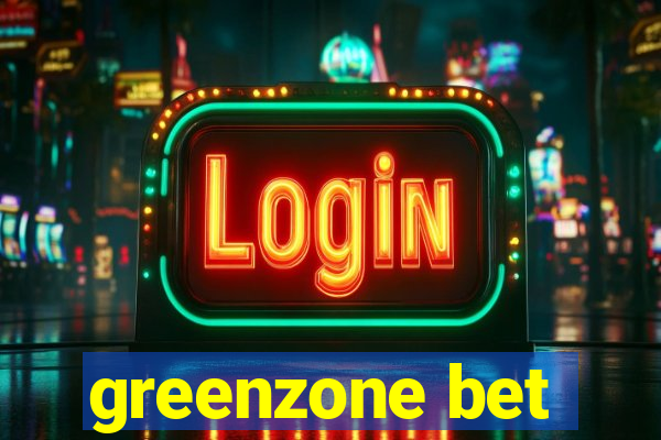 greenzone bet