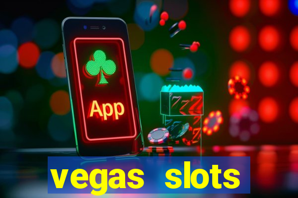 vegas slots machines free games