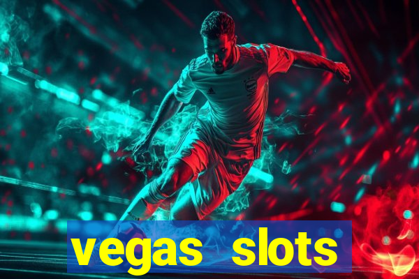 vegas slots machines free games