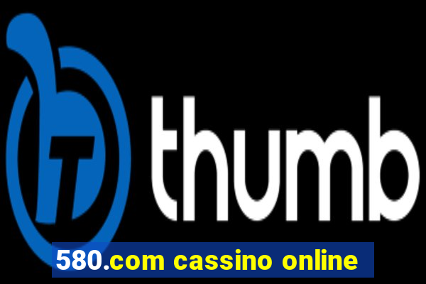 580.com cassino online