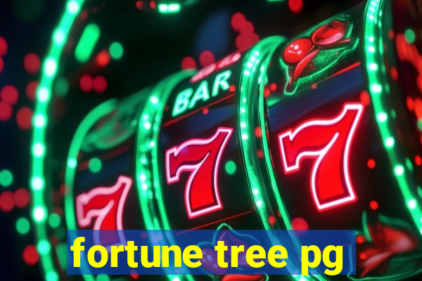 fortune tree pg