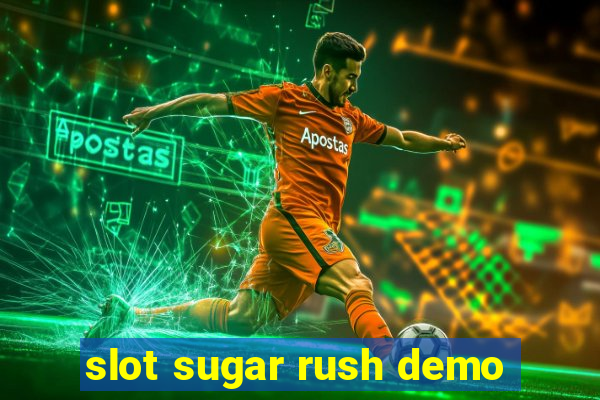 slot sugar rush demo