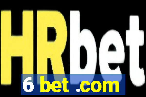 6 bet .com