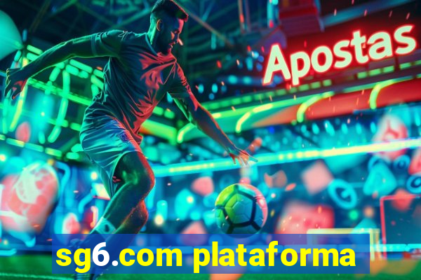 sg6.com plataforma