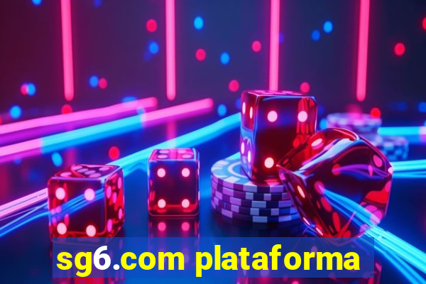 sg6.com plataforma