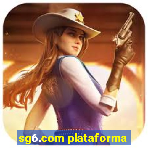 sg6.com plataforma