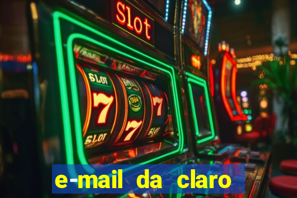 e-mail da claro para enviar comprovante de pagamento