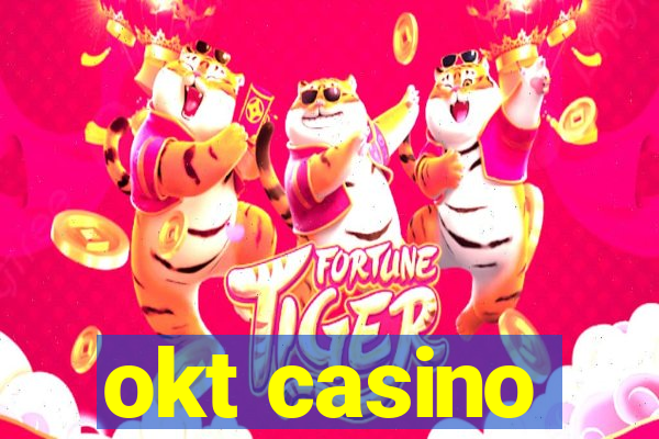 okt casino