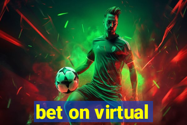 bet on virtual