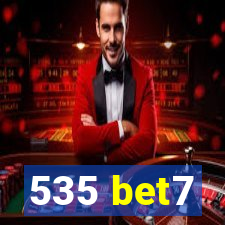 535 bet7