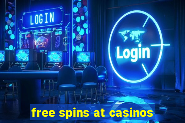 free spins at casinos