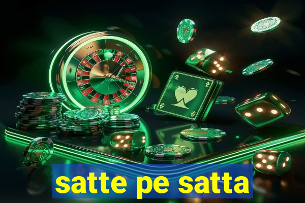 satte pe satta