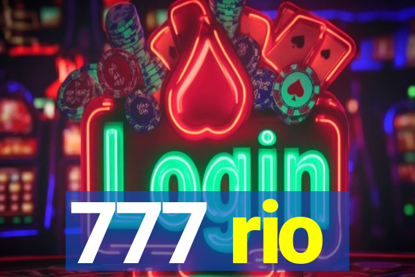 777 rio