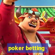 poker betting