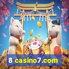 8 casino7.com