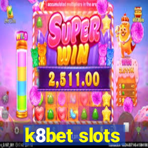 k8bet slots