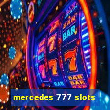 mercedes 777 slots