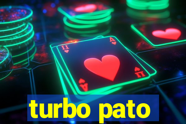 turbo pato