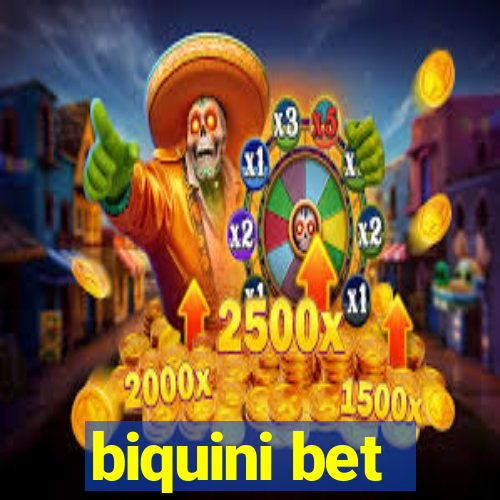 biquini bet