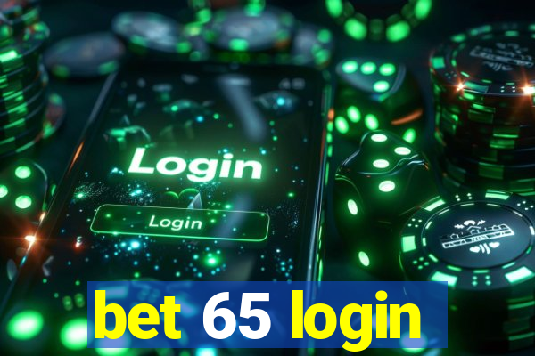 bet 65 login