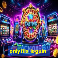 onlyflix loguin