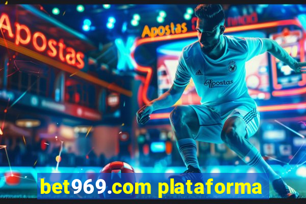 bet969.com plataforma