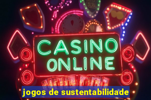 jogos de sustentabilidade