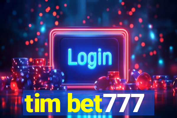 tim bet777