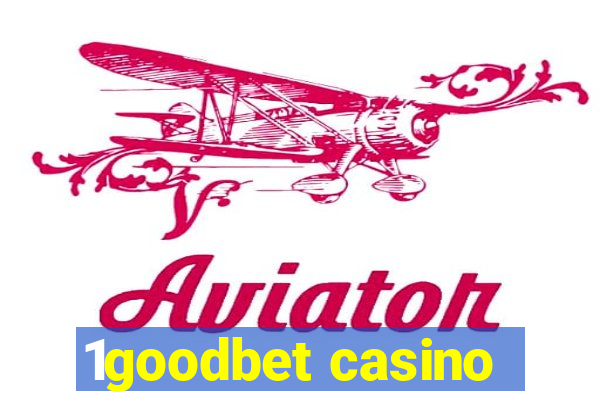 1goodbet casino